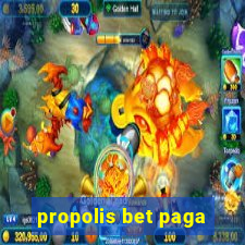 propolis bet paga